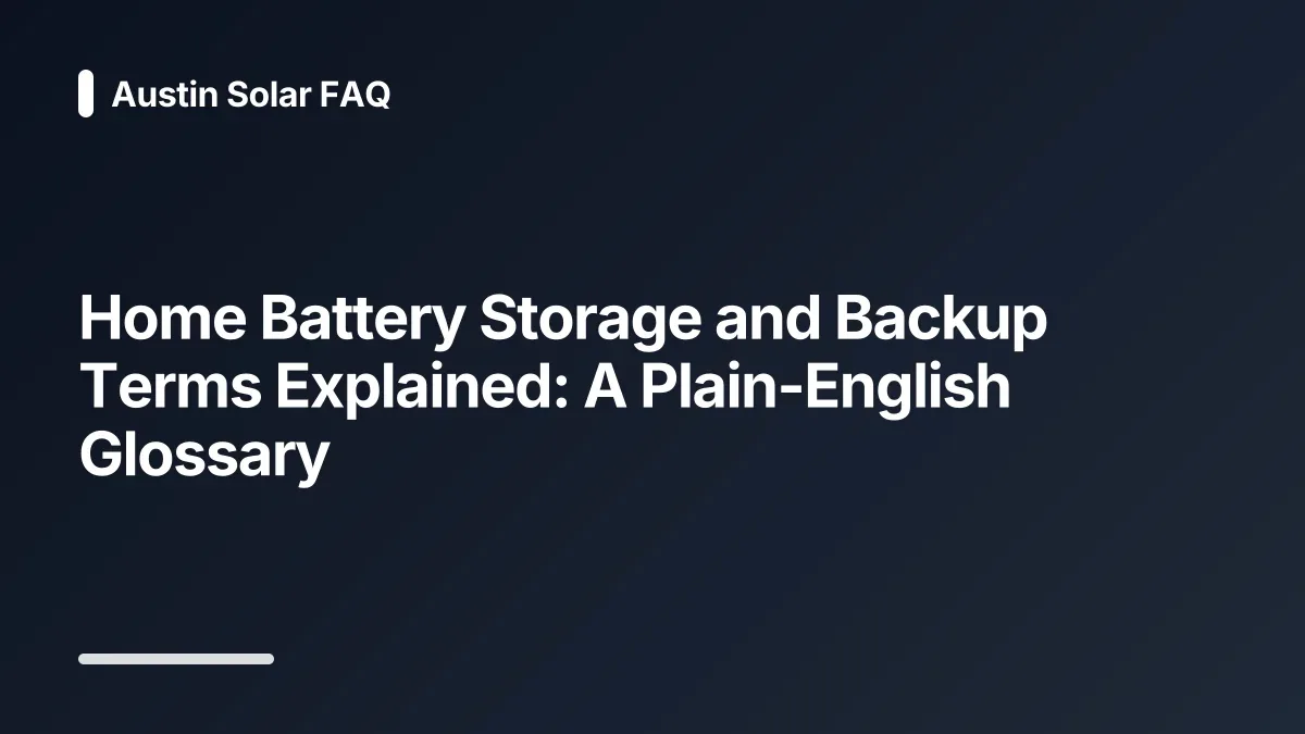 home battery storage and backup glossary